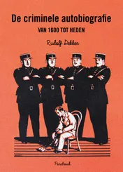 Omslag van De criminele autobiografie van 1600 tot heden