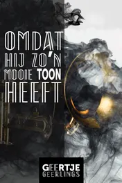 Omslag van Omdat hij zo'n mooie toon heeft
