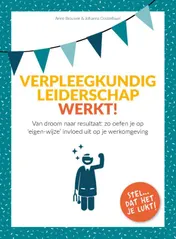 Omslag van Verpleegkundig Leiderschap werkt!