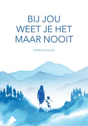 Omslag van Bij jou weet je het maar nooit