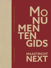 Omslag van Monumentengids Maastricht NEXT