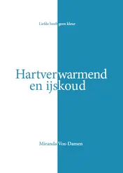 Omslag van Hartverwarmend en ijskoud