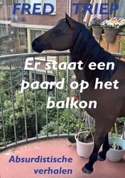 Omslag van Er staat een paard op het balkon