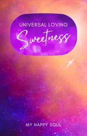Omslag van Universal loving sweetness