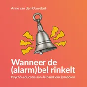 Omslag van Wanneer de (alarm)bel rinkelt