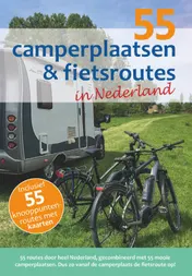 Omslag van 55 camperplaatsen & fietsroutes in Nederland