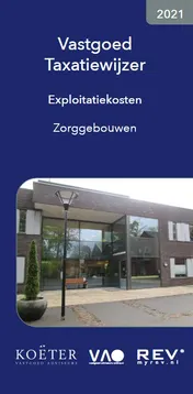 Omslag van Vastgoed taxatiewijzer exploitatiekosten zorggebouwen 2021