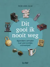 Omslag van Dit gooi ik nooit weg