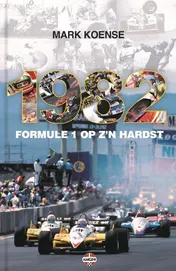 Omslag van 1982 - Formule 1 op z'n hardst