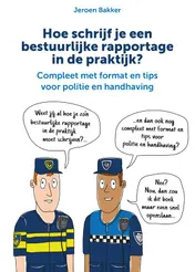 Omslag van Hoe schrijf je een bestuurlijke rapportage in de praktijk?