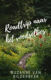 Omslag van Roadtrip naar het voedselbos