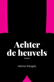 Omslag van Achter de heuvels