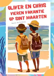 Omslag van Oliver en Chris vieren vakantie op Sint Maarten