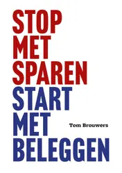 Omslag van Stop met sparen, start met beleggen