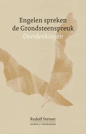 Omslag van Engelen spreken de Grondsteenspreuk