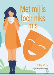 Omslag van Met mij is toch niks mis