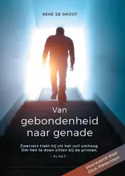 Omslag van Van gebondenheid naar genade