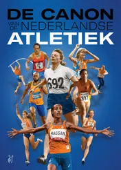 Omslag van De canon van de Nederlandse atletiek