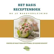 Omslag van Het basisreceptenboek na je maagverkleining