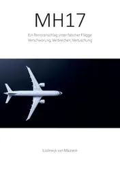 Omslag van MH17 Ein Terroranschlag unter falscher Flagge