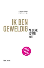 Omslag van Ik ben geweldig al denk ik van niet