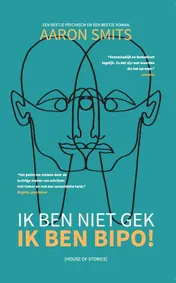 Omslag van Ik ben niet gek, ik ben Bipo!
