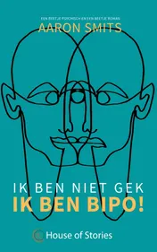 Omslag van Ik ben niet gek, ik ben BiPo!
