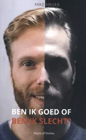Omslag van Ben ik goed of ben ik slecht?
