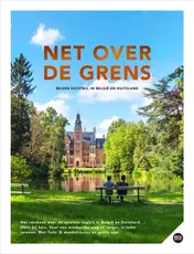 Omslag van Net over de grens - Reizen dichtbij, in België & Duitsland