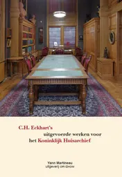 Omslag van C.H. Eckhart's uitgevoerde werken voor het Koninklijk Huisarchief