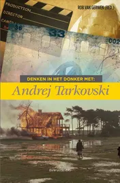 Omslag van Denken in het donker met Andrej Tarkovski