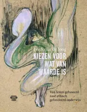 Omslag van Kiezen voor wat van waarde is