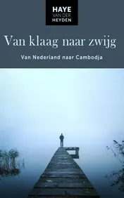 Omslag van Van klaag naar zwijg