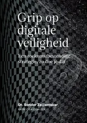 Omslag van Grip op digitale veiligheid