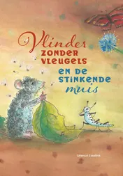 Omslag van Vlinder zonder vleugels en de stinkende muis