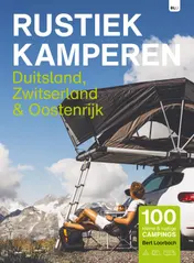 Omslag van Rustiek Kamperen Duitsland Zwitserland Oostenrijk