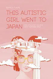Omslag van This autistic girl went to Japan