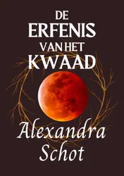 Omslag van De Erfenis van het Kwaad