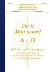 Omslag van Dit is mijn woord Alpha en Omega
