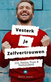 Omslag van Versterk Je Zelfvertrouwen: