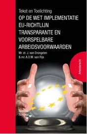 Omslag van Tekst en Toelichting op de wet implementatie EU-richtlijn transparante en voorspelbare arbeidsvoorwaarden
