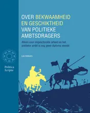 Omslag van Over bekwaamheid en geschiktheid van politieke ambtsdragers