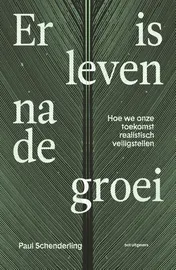 Omslag van Er is leven na de groei