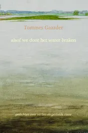Omslag van alsof we door het water braken