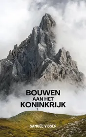 Omslag van Bouwen aan het Koninkrijk