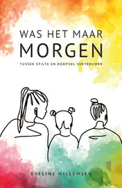 Omslag van Was het maar morgen