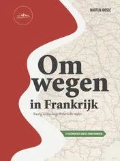 Omslag van Omwegen in Frankrijk