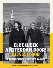 Omslag van Elke week Amsterdam door! Gijs & Floor