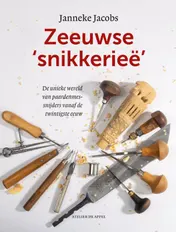 Omslag van Zeeuwse 'snikkerieë'