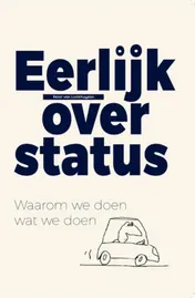 Omslag van Eerlijk over status